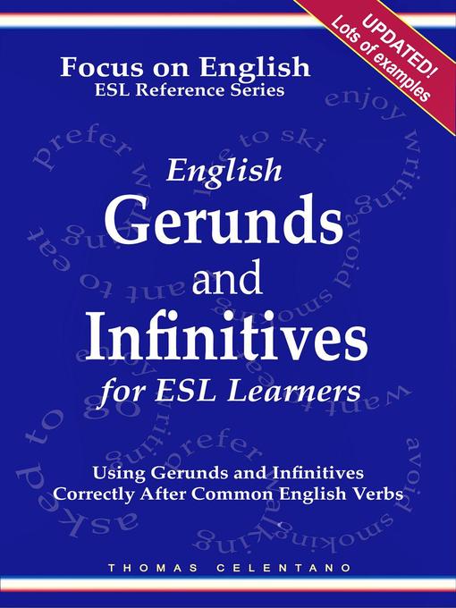 Title details for English Gerunds and Infinitives for ESL Learners by Thomas Celentano - Available